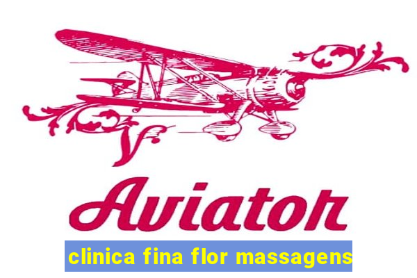 clinica fina flor massagens